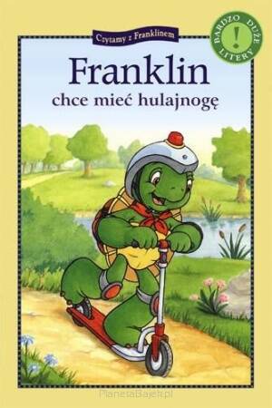Franklin chce mieć hulajnogę (książka)