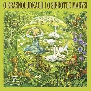 Polskie nagrania: O krasnoludkach i o sierotce Marysi (CD)