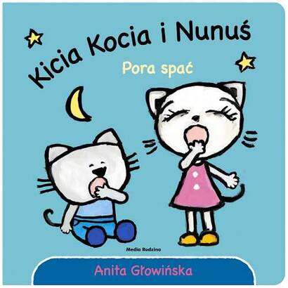 Kicia Kocia i Nunuś: Pora spać! (książka)