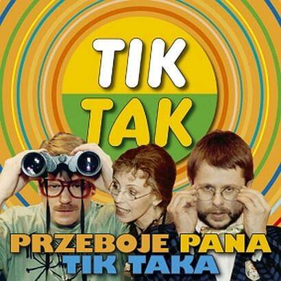Przeboje Pana Tik Taka (CD)