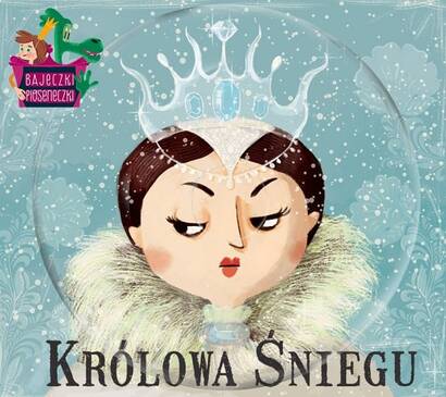 Bajeczki pioseneczki: Królowa Śniegu (CD+książeczka)