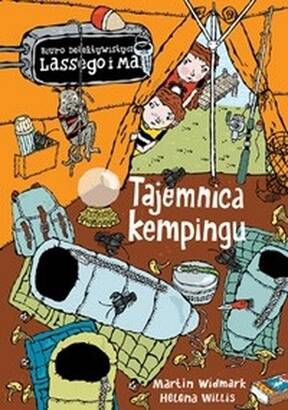 Biuro Detektywistyczne Lassego i Mai: Tajemnica kempingu (książka)