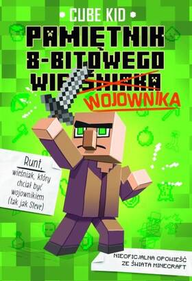 Minecraft: Pamiętnik 8-bitowego (wieśniaka) wojownika 1 (książka)