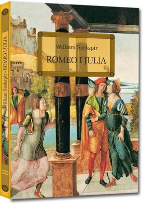 Romeo i Julia - wydanie z opracowaniem i streszczeniem OT (książka)