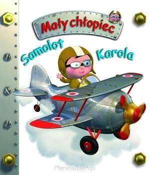 Mały chłopiec: Samolot Karola (książka)