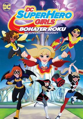 Super Hero Girls: Bohater roku (DVD)