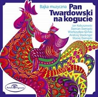 Polskie nagrania: Pan Twardowski na kogucie (CD)