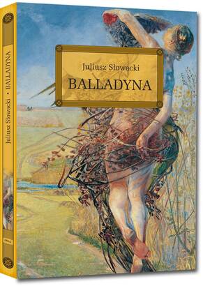 Balladyna - wydanie z opracowaniem i streszczeniem (książka)