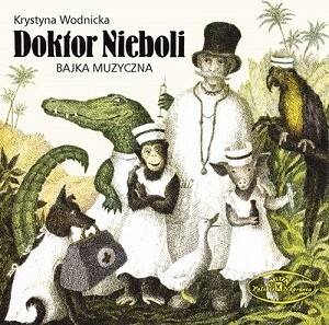 Polskie nagrania: Doktor Nieboli (CD)