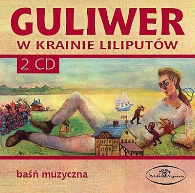 Polskie nagrania: Guliwer w krainie Liliputów (2xCD)