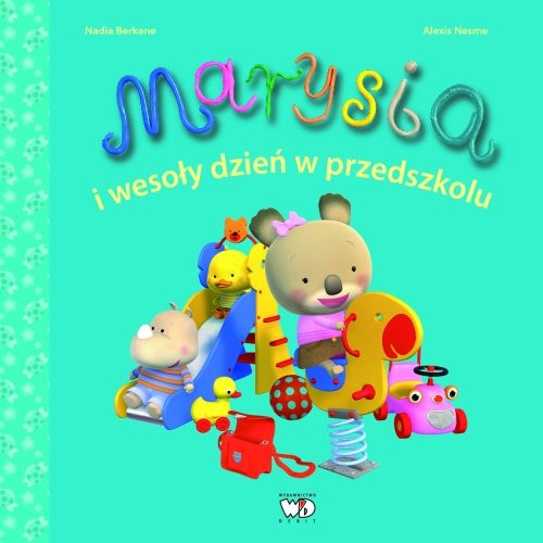 Marysia i wesoły dzień w przedszkolu - Książki - Sklep dla ...