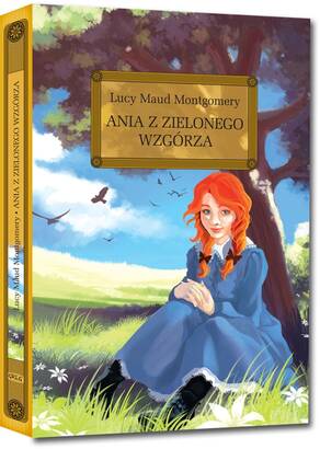 Ania z Zielonego Wzgórza - wydanie z opracowaniem i streszczeniem (książka)