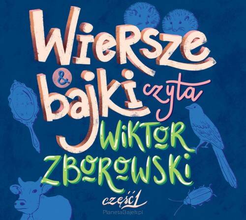 Wiersze i bajki czyta Wiktor Zborowski 1 (CD)
