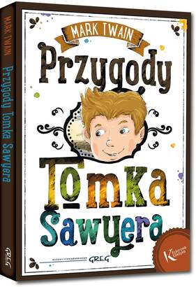 Kolorowa klasyka: Przygody Tomka Sawyera (książka)