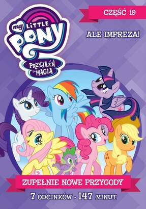 My Little Pony 19: Przyjaźń to magia - Ale impreza (DVD)