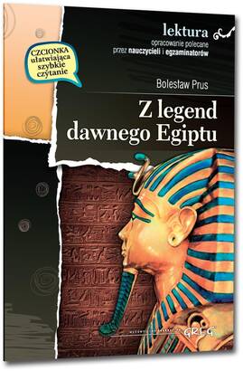 Z legend dawnego Egiptu - wydanie z opracowaniem i streszczeniem (książka)