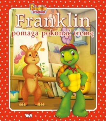 Franklin pomaga pokonać tremę (książka)