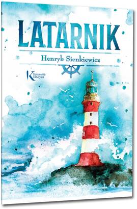 Kolorowa klasyka: Latarnik (książka)
