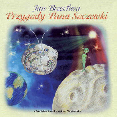 Bajki Jana Brzechwy: Przygody Pana Soczewki (CD słuchowisko)