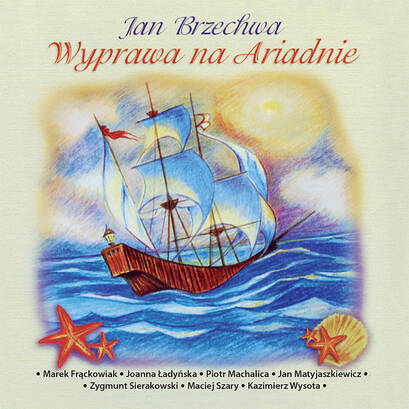 Bajki Jana Brzechwy: Wyprawa na Ariadnie (CD słuchowisko)