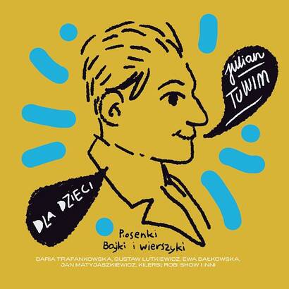 Dla dzieci: Julian Tuwim - Piosenki, bajki i wierszyki (CD)