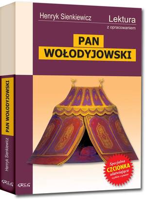 Pan Wołodyjowski - wydanie z opracowaniem i streszczeniem (książka)
