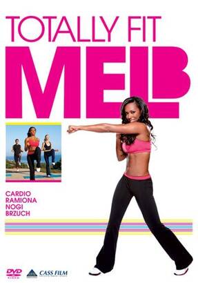 Totally fit Mel B: Cardio ramiona nogi brzuch (DVD)