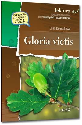 Gloria victis - wydanie z opracowaniem i streszczeniem (książka)