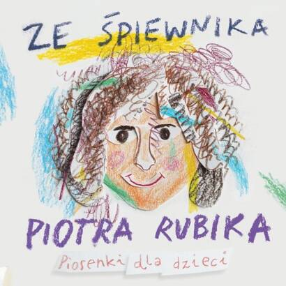 Ze śpiewnika Piotra Rubika (CD)
