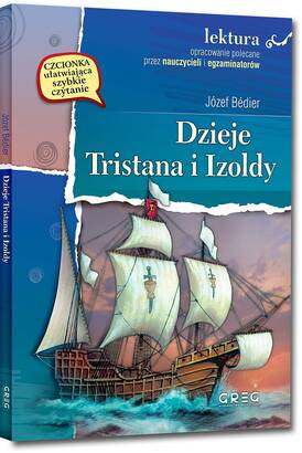 Dzieje Tristana i Izoldy - wydanie z opracowaniem i streszczeniem (książka)