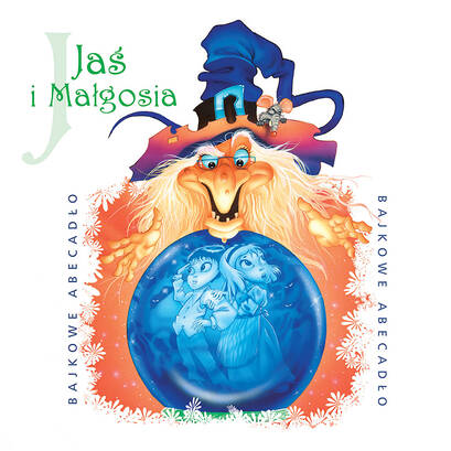 Bajkowe abecadło: Jaś i Małgosia (CD słuchowisko)