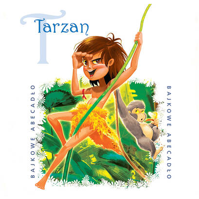 Bajkowe abecadło: Tarzan (CD słuchowisko)