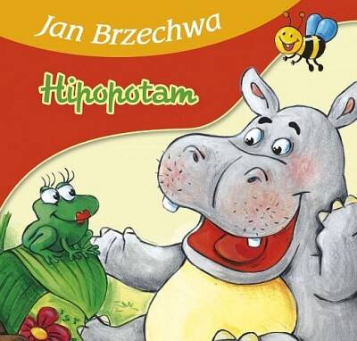 Bajki dla malucha: Hipopotam (książka)